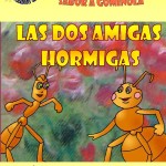 01 - Cuento Las dos hormigas amigas LA AMISTAD - cuento 2